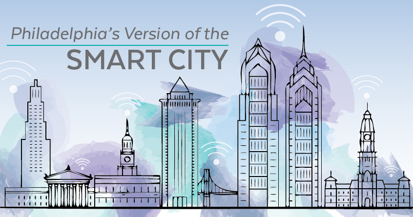 Philadelphia’s Version of the Smart City