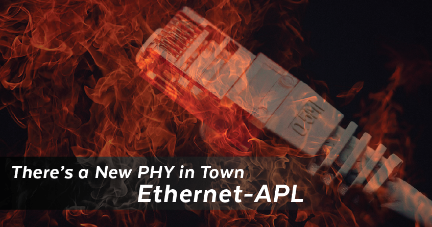 There’s a New PHY in Town: Ethernet-APL