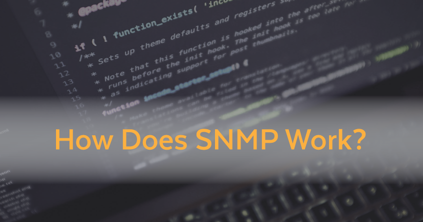 How Does SNMP Work?